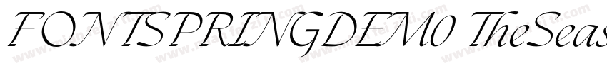 FONTSPRINGDEM0 TheSeasonsLightItali字体转换